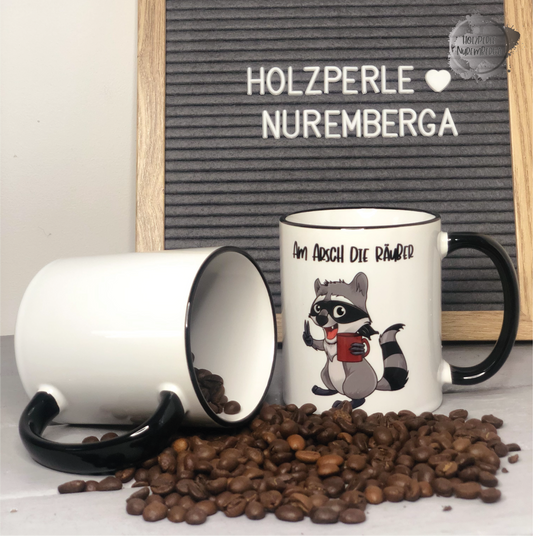 Tasse - Am Arsch die Räuber